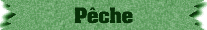 P&ecirc;che